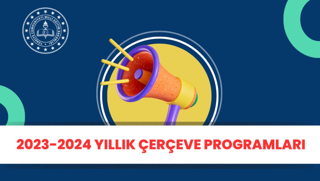 2023-2024 Yıllık Çerçeve Programları